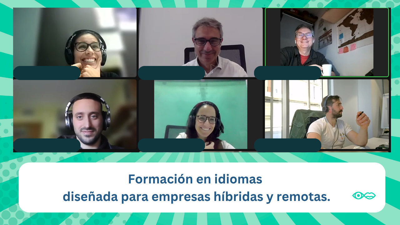 Formación en idiomas diseñada para empresas híbridas y remotas